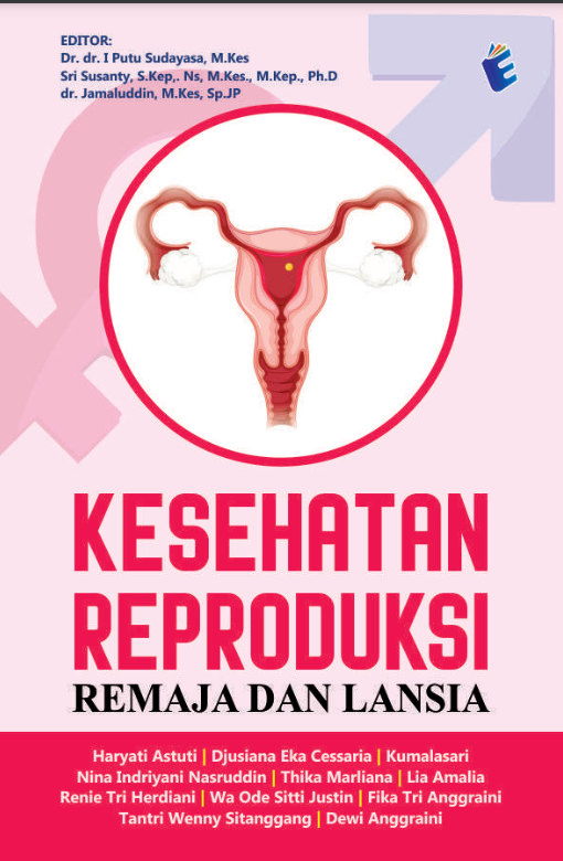 Kesehatan Reproduksi Remaja dan Lansia